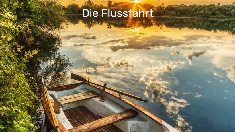 Die Flussfahrt